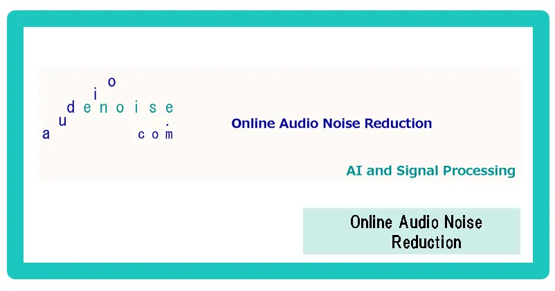 Online Audio Noise Reduction